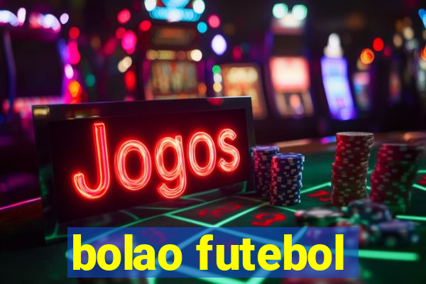 bolao futebol